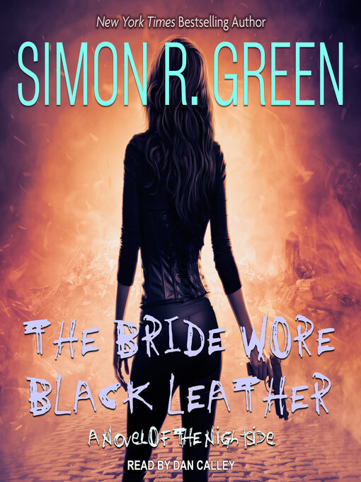 Title details for The Bride Wore Black Leather by Simon R. Green - Available